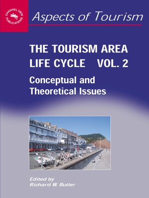 cover image of The Tourism Area Life Cycle, Volume2